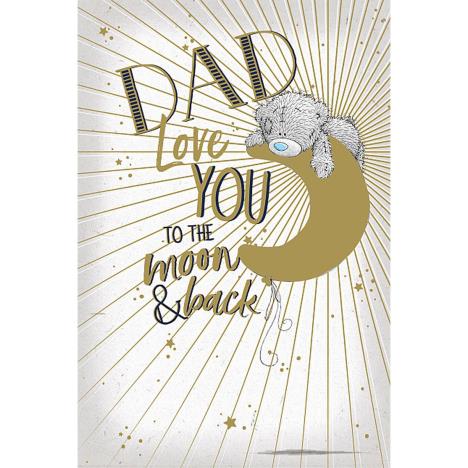 Dad Love You To The Moon Me to You Bear Father's Day Card £2.49
